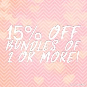 Bundles of 2 or more qualify for a 15% discount